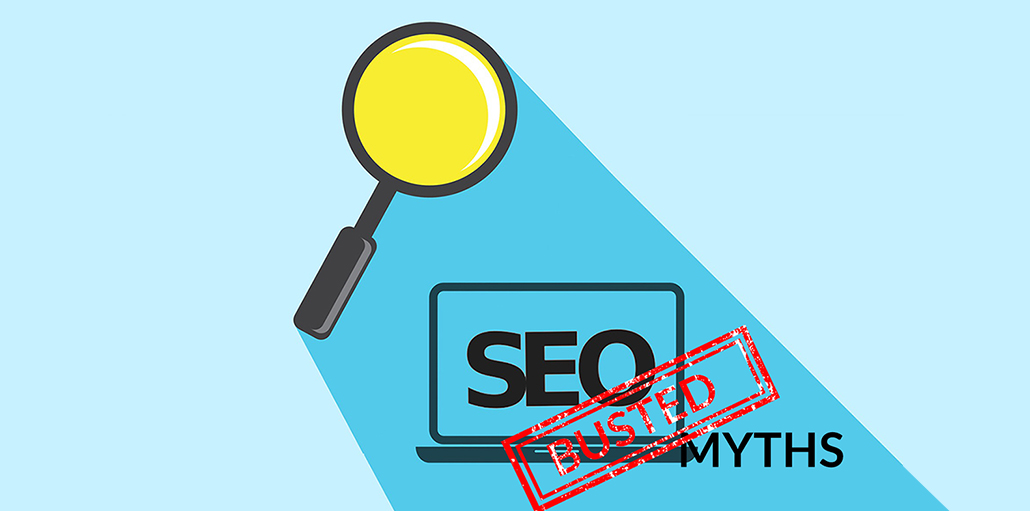 5 SEO myths that business owners should stop believing